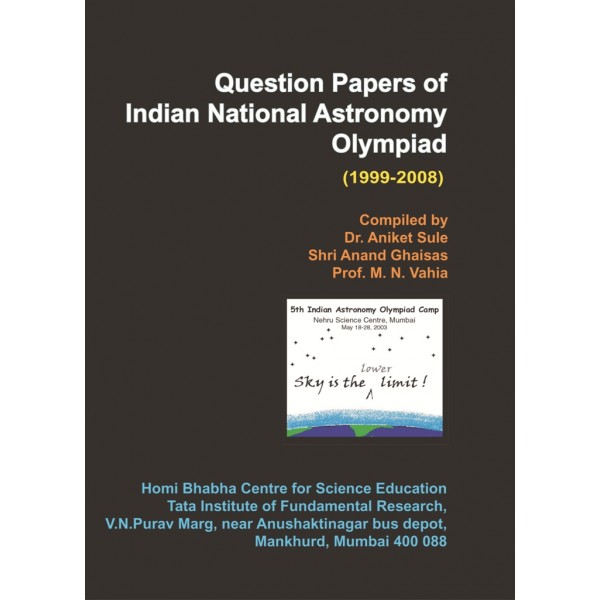 Question Papers of Indian National Astronomy Olympiad (1999-2008)